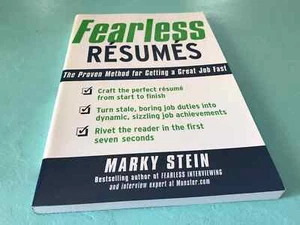 Fearless Resumes The Proven Method For Getting A Great Job Fast Marky Stein book - Picture 1 of 4