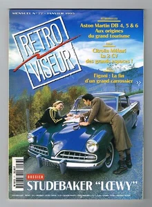 *** RETROVISEUR n° 77 *** 01-1995 // dossier STUDEBAKER "LOEWY" - CITROËN Méhari - Picture 1 of 2