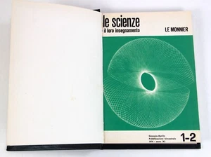 Le Scienze e Il Loro Insegnamento Le Monnier 1974 Anno XI Annata Completa Volume - Imagen 1 de 24