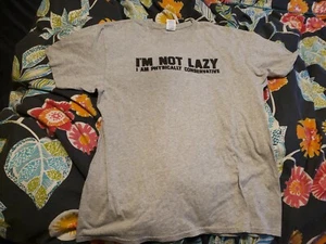 Vtg Sz L Im Not Lazy I Am Physically Conservative Grey Tee Shirt 90s Humor - Picture 1 of 5
