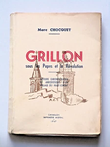 Histoire de Grillon dans le Vaucluse sous les Papes et la Révolution française - Picture 1 of 12