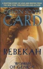 Rebekah (Women of Genesis) By Orson Scott Card