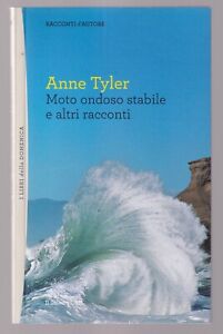 Libretto Moto Ondoso Stabile e Altri Racconti Anne Tyler SC130