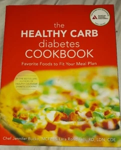 The Healthy Carb Diabetes Cookbook: Favorite Foods to Fit Your Meal Plan - Picture 1 of 4