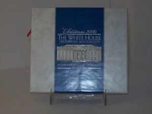 THE WHITE HOUSE HISTORICAL ASSOCIATION CHRISTMAS ORNAMENT 2000 W/ BOX AND INSERT - Picture 1 of 6