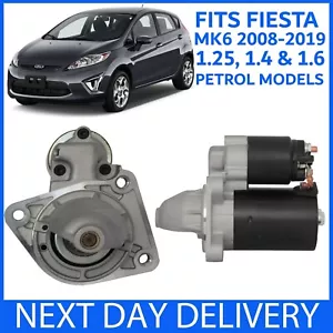 FITS FORD FIESTA MK6 MK7 1.25 1.4 1.6 PETROL 2008-2017 BRAND NEW STARTER MOTOR - Picture 1 of 2