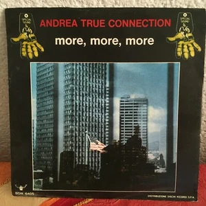 Andrea True Connection - More, More; Vinyl Single 45 Umdrehungen [unbespielt] - Bild 1 von 3
