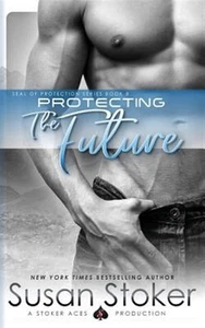 Protecting the Future, Paperback by Stoker, Susan, Brand New, Free P&P in the UK - Foto 1 di 2