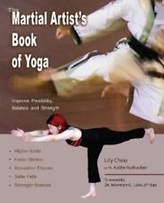 Lily Chou The Martial Artist's Book Of Yoga (Paperback) (UK IMPORT)