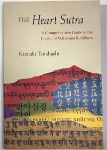 Heart Sutra : A Comprehensive Guide to the Classic of Mahayana Buddhism Pbk - Picture 1 of 2