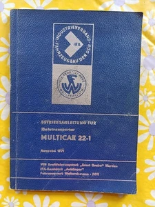 ORIG. Betriebsanleitung Handbuch IFA Multicar M 22-1 9. Auflage 1971 SCHLATPLAN - Picture 1 of 7