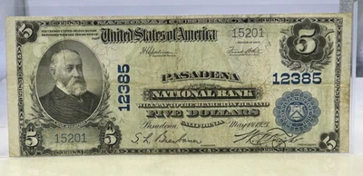 1902 $5 PASADENA, CA LARGE Size National Bank Note, Charter # 12385 [1125LAj] - Image 1 of 2