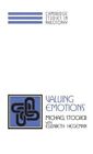 Valuing Emotions (Cambridge Studies in Philosophy), Stocker 9780521561105 New-,