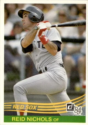 1984 Donruss - #614 Reid Nichols NM Set Break. - Image 1 of 2