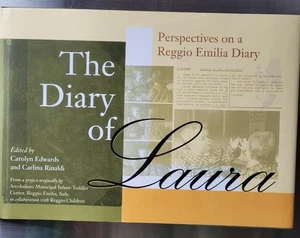 The Diary of Laura: Perspectives on a Reggio Emilia Diary - Bild 1 von 4