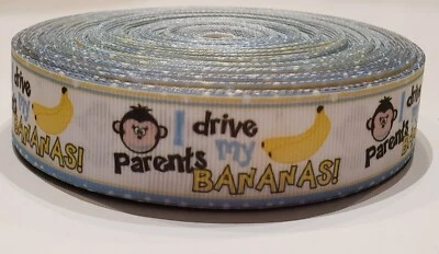 15+Yards "I Drive My Parents Bananas" 1" Grosgrain Polyester Ribbon Spool Monkey - Image 1 of 4