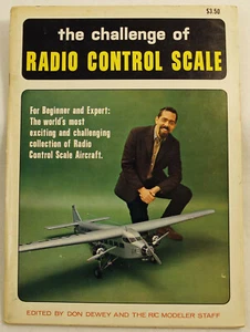 The Challenge of Radio Control Scale: For Beginner and Experts Don Dewey PB VNTG - Bild 1 von 5
