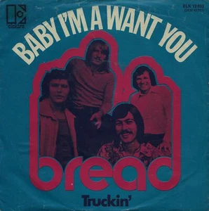 BREAD: Baby I’m A Want You (´71 / rare orig. German 7") - Picture 1 of 1
