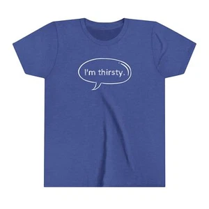Funny Dad Joke Children's T-shirt | Dad Jokes | I'm Thirsty - Picture 1 of 31