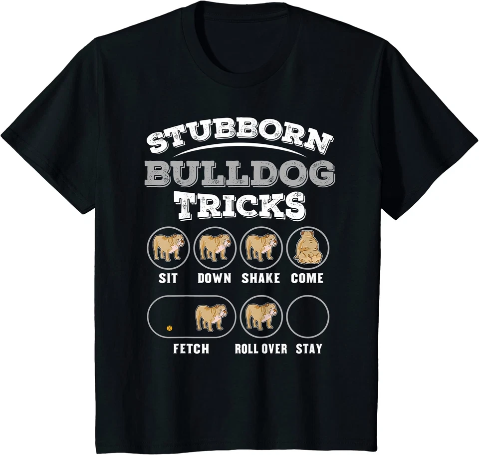 Camiseta unissex Stubborn Bulldog Tricks Animal Lover Youth - Imagem 1 de 1
