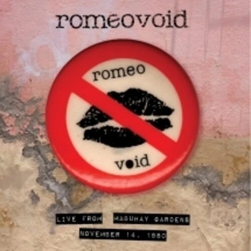 Romeo Void - Live From The Mabuhay Gardens: November 14, 1980 [Used Very Good CD Foto 1 de 1