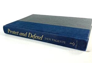 Protect and Defend by Jack Valenti Hard Cover First US Edition - Foto 1 di 4