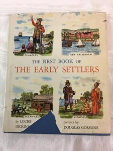 THE FIRST BOOK OF THE EARLY SETTLERS,Vintage 1950s Childrens Book Series,HC w/dj - Picture 1 of 3