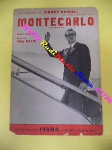 RARO SPARTITO SINGOLO JOHNNY DORELLI Montecarlo PINO CALVI 1961 IVANA no cd lp - Picture 1 of 1
