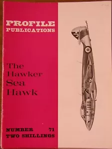 Profilpublikationen #71: HAWKER SEAHAWK F.G.A. Royal Navy Jet Fighter OOP - Bild 1 von 1