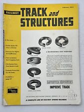 Railway Track & Structures Magazine - Feb 1954 Railroading, Train, Construction