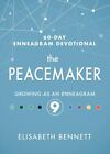 The Peacemaker: Growing as an Enneagram 9 [60