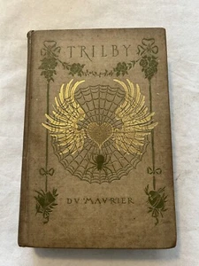George Du Maurier 1894/1895 Novel Trilby 1st Printing Vintage VTG - Picture 1 of 5