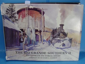 THE RIO GRANDE SOUTHERN II ULTIMATE PICTORIAL STUDY SIGNED BY RICHARD L DORMAN - Picture 1 of 2