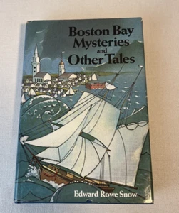 Boston Bay Mysteries Edward Rowe Snow Rare Signed W Drawing Maritime History - Picture 1 of 8