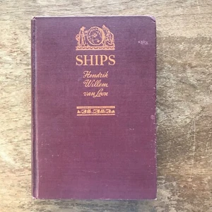 Ships & How They Sailed The Seven Seas by Hendrik Willem van Loon 1935 HC 311 Pg - Afbeelding 1 van 18