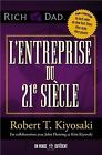 L'entreprise du 21e sicle by Kiyosaki, Robert-... | Book | condition acceptable