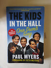 The Kids In The Hall : One Dumb Guy By Paul Myers (2018, Trade Paperback) Rare