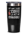 Schnoodle Dog Lover Coffee 20oz Tumbler Travel Mug Funny Dog Mom Gift