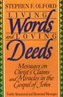 Living Words And Loving Deeds Messages On Christs Claims By Stephen F Olford