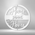 Home Sweet Home Circle Steel Sign Laser Cut Powder Coated Home & Office Metal W