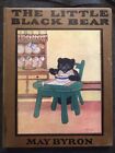 The Little Black Bear By May Byron HB 1st 1922 V Rare Childrens Book