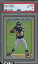 2001 Topps #328 Drew Brees San Diego Chargers RC Rookie PSA 10 GEM MINT