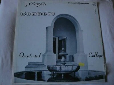 OCCIDENTAL COLLEGE 1960 POPS CONCERT VINYL LP CUSTOM FIDELITY RECORDS CF-1219 EX - Image 1 of 3