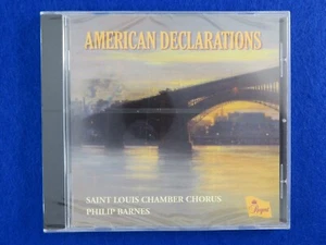 American Declarations Saint Louis Chamber Chorus Philip Barnes-Brand New-CD - Picture 1 of 2