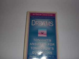 Dreams : Tonight's Answers for Tomorrow's Questions Mark Thurston, PH. D. Paper  - Picture 1 of 8