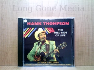 The Wild Side Of Life by Hank Thompson (CD, 1994, Fat Boy) - Picture 1 of 3