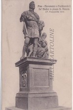PISA: Monum. a Fernando I de' Medici in piazza S. Niccola