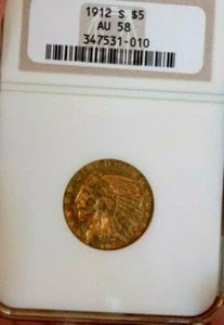 GOLD INDIAN $5 1912 S NGC AU 58+++++++ ULTRA RARE OLD UNDERGRADE OLD HOLDER PQ - Picture 1 of 6