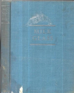 Milchglas. von E. McCamly Belknap. N.Y. 1959. Illustriert. - Bild 1 von 2