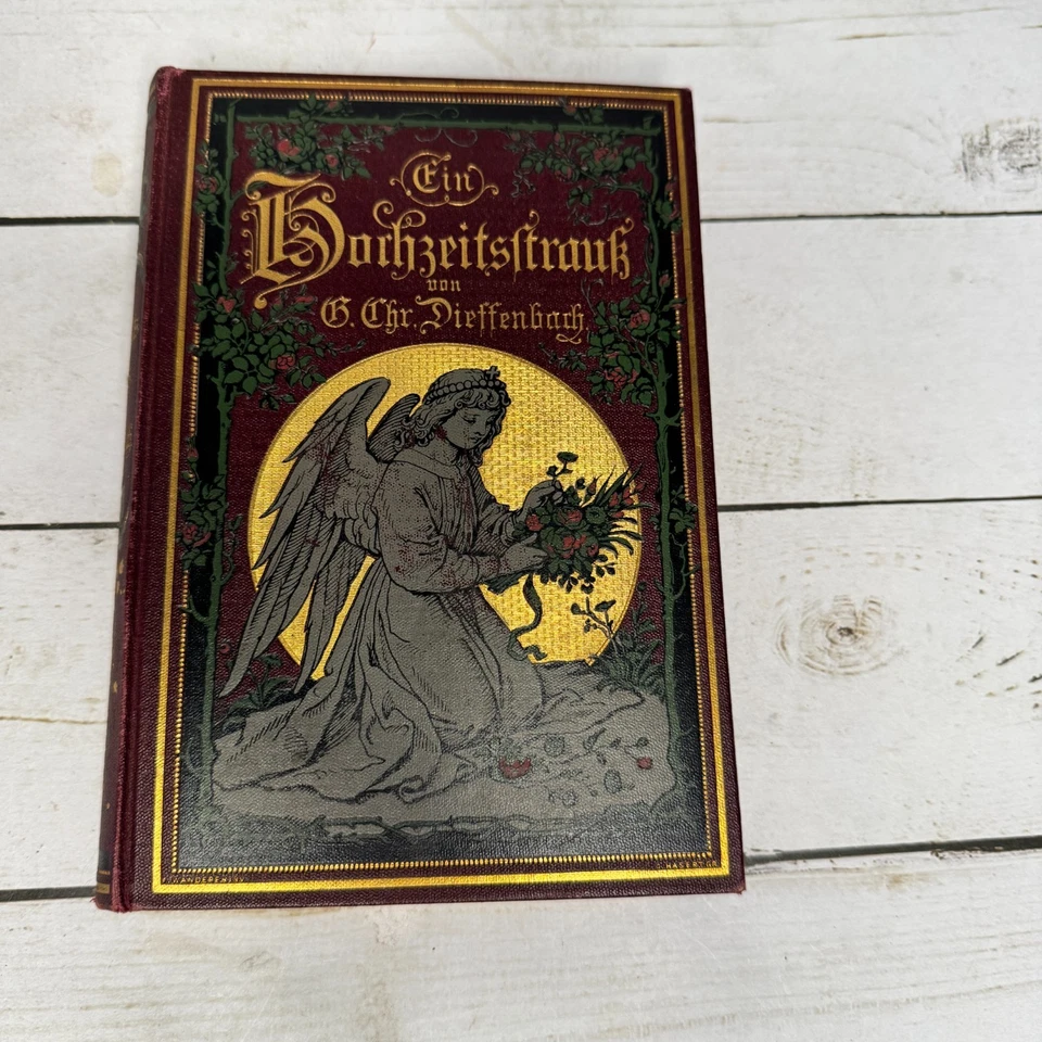 Ein Hochzeitsstrauß G. Chr. Dieffenbach 1891 Antique German Gift Book Gilt Angel - Image 1 of 4